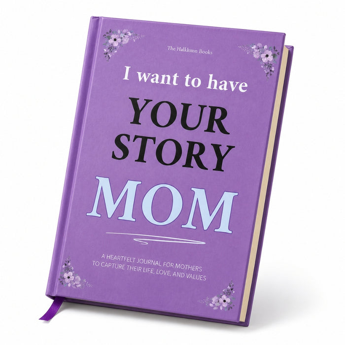 Mom - I Want To Have Your Story Memoir Journal Book